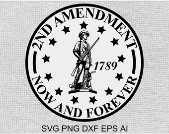 2nd Amendment, Now and Forever Decal SVG digital download files are compatible with all vinyl cutters, printers, Lightburn