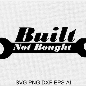Könnte beinhalten: Schwarzweißes Grafikdesign eines Schraubenschlüssels mit dem Text "Built Not Bought".
