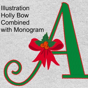 Puede incluir: Letra A verde con un lazo de acebo rojo y verde. La letra está delineada en rojo. El texto "Illustration Holly Bow Combined with Monogram" está en la esquina superior izquierda de la imagen.