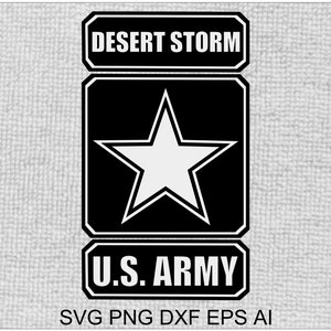 Calcomanía de vinilo SVG de la Tormenta del Desierto del Ejército de EE. UU. - Homenaje a veteranos militares para cortadores, impresoras y láseres