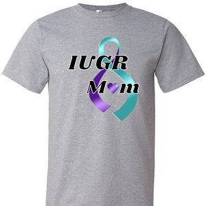 IUGR mamá mujer camiseta de las mujeres / apoyo IUGR