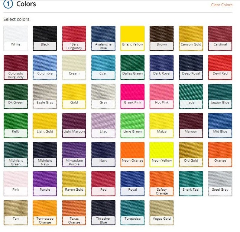 May include: A color chart with 36 different color swatches. The swatches are arranged in a grid of six rows and six columns. Each swatch is labeled with a color name, such as "White", "Black", "49ers Burgundy", "Avalanche Blue", "Bright Yellow", "Brown", "Canyon Gold", "Cardinal", "Colorado Burgundy", "Columbia", "Cream", "Cyan", "Dallas Green", "Dark Royal", "Deep Royal", "Devil Red", "Dk Green", "Eagle Gray", "Gold", "Gray", "Greek Pink", "Hot Pink", "Jade", "Jaguar Blue", "Kelly", "Light Gold", "Light Maroon", "Lilac", "Lime Green", "Maize", "Maroon", "Mid Blue", "Midnight Green", "Midnight Navy", "Milwaukee Purple", "Navy", "Neon Orange", "Neon Yellow", "Old Gold", "Orange", "Pink", "Purple", "Raven Gold", "Red", "Royal", "Safety Orange", "Shark Teal", "Steel Gray", "Tan", "Tennessee Orange", "Texas Orange", "Thrasher Blue", "Turquoise", and "Vegas Gold".