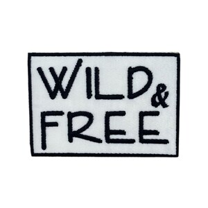 Wild & Free-märke, rolig hattbarmärke, sarkastisk strykmärke, broderad truckerhattmärke, fräck frasmärke