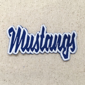 Mustangs - LARGE 3x8 - Color Choice - Mascot/Team Name/Words - Iron on Applique/Embroidered Patch