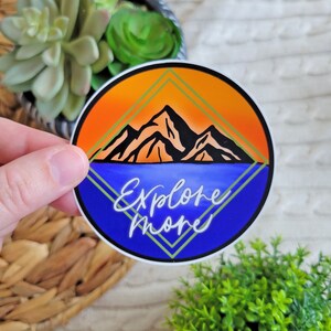 Explore more sticker, Mountain sticker, Watercolor Sticker, Laptop Stickers, Water bottle Stickers, Waterproof Stickers