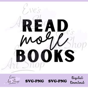 Read more books svg file, Digital download, Bookish svg files, Book png designs
