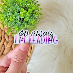 Go away I'm reading sticker, Book Sticker