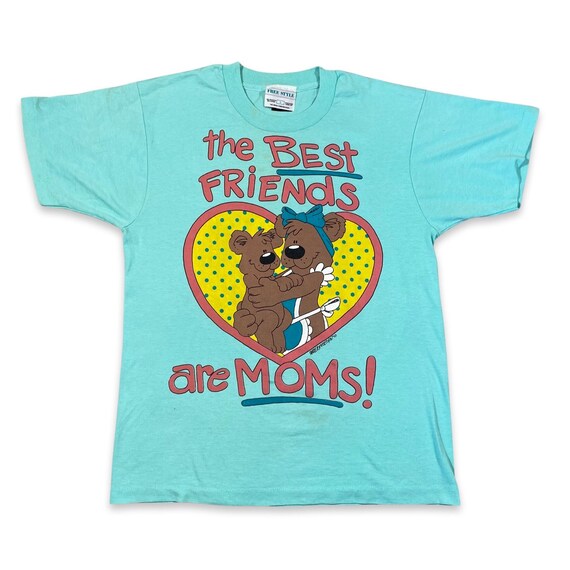 Vintage 1990s Best Friends Are Moms! T-Shirt - image 3