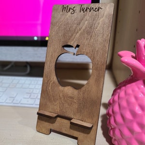Phone stand, teacher gift, personalized phone holder