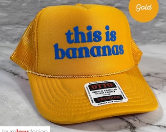 This is Bananas Foam Trucker Hat with Puff Text, Banana Ball Hat, Savannah Merch, Savannah Baseball Game Day Hat, Savannah Game Day