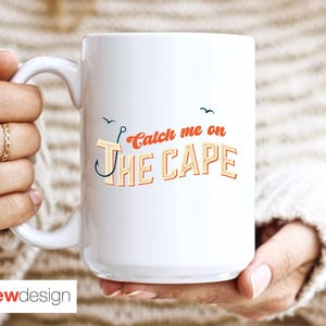 Catch me on The Cape Fish Hook Mug, Vintage style Cape Cod coffee cup, Beach mug, Retro Cape Gift, Cape Cod souvenir mug, Cape Cod bday Gift