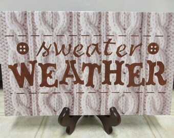 Sweater Weather Fall  Wood Sign-Rustic Fall Decor-Fall Decor-Winter Decor-Winter Cabin Decor