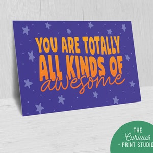 You Are Totally All Kinds Of Awesome, Bold Art Print, A2 A3 A4 A5 A6, Modern, Positivity Print, Gallery Wall, Hand Illustrated, Blue, Orange