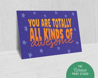 You Are Totally All Kinds Of Awesome, Bold Art Print, A2 A3 A4 A5 A6, Modern, Positivity Print, Gallery Wall, Hand Illustrated, Blue, Orange