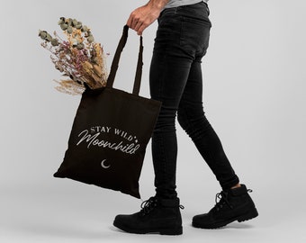 Stay Wild Moonchild Tote Bag, Big Bags, Shopper Bags, Quote Bags