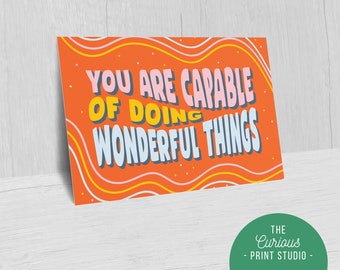You Are Capable Of Doing, Positive Affirmation Print, Bold Art Poster, A2 A3 A4 A5 A6, Modern, Positivity, Gallery Wall, Hand Illustrated