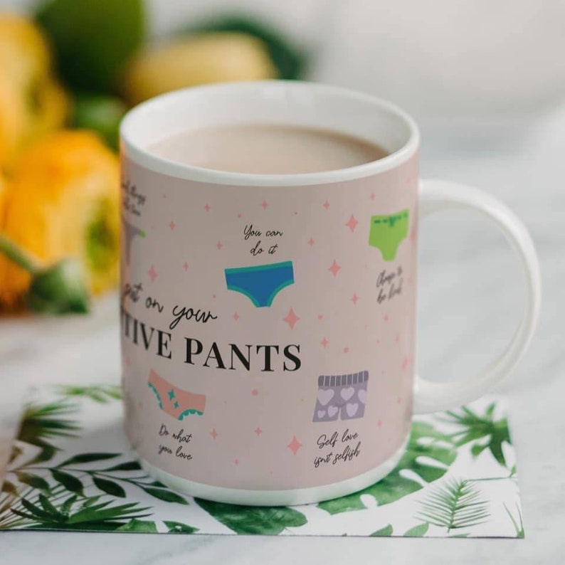 Positive Pants Mug, Positivity Gift, Put On Your Positive Pants, Happiness Gift, Self Love Gift, Self Care Gift, Self Gift, Gift for Her image 3