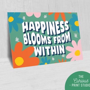 La felicidad florece desde dentro, Impresión de afirmación positiva, Póster de arte en negrita, A2 A3 A4 A5 A6, Positividad, Pared de la galería, Ilustrado a mano