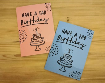 Have A Fab Birthday Card, Cake Card, Hand Drawn Card, Cute Cards, Handmade Card, Greetings Cards, Dalmatian Card, Quirky Cards