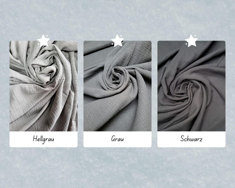 May include: Three fabric swatches in different shades of gray: light gray, gray, and black. The fabric is a soft, crinkled gauze.