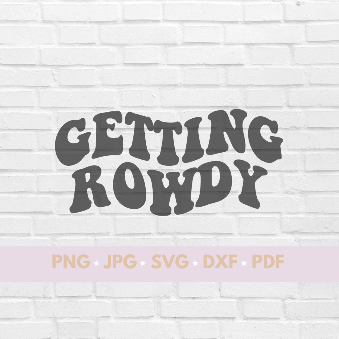 Getting Rowdy Svg Bachelorette Bach Shirts Howdy Bride Etsy 日本