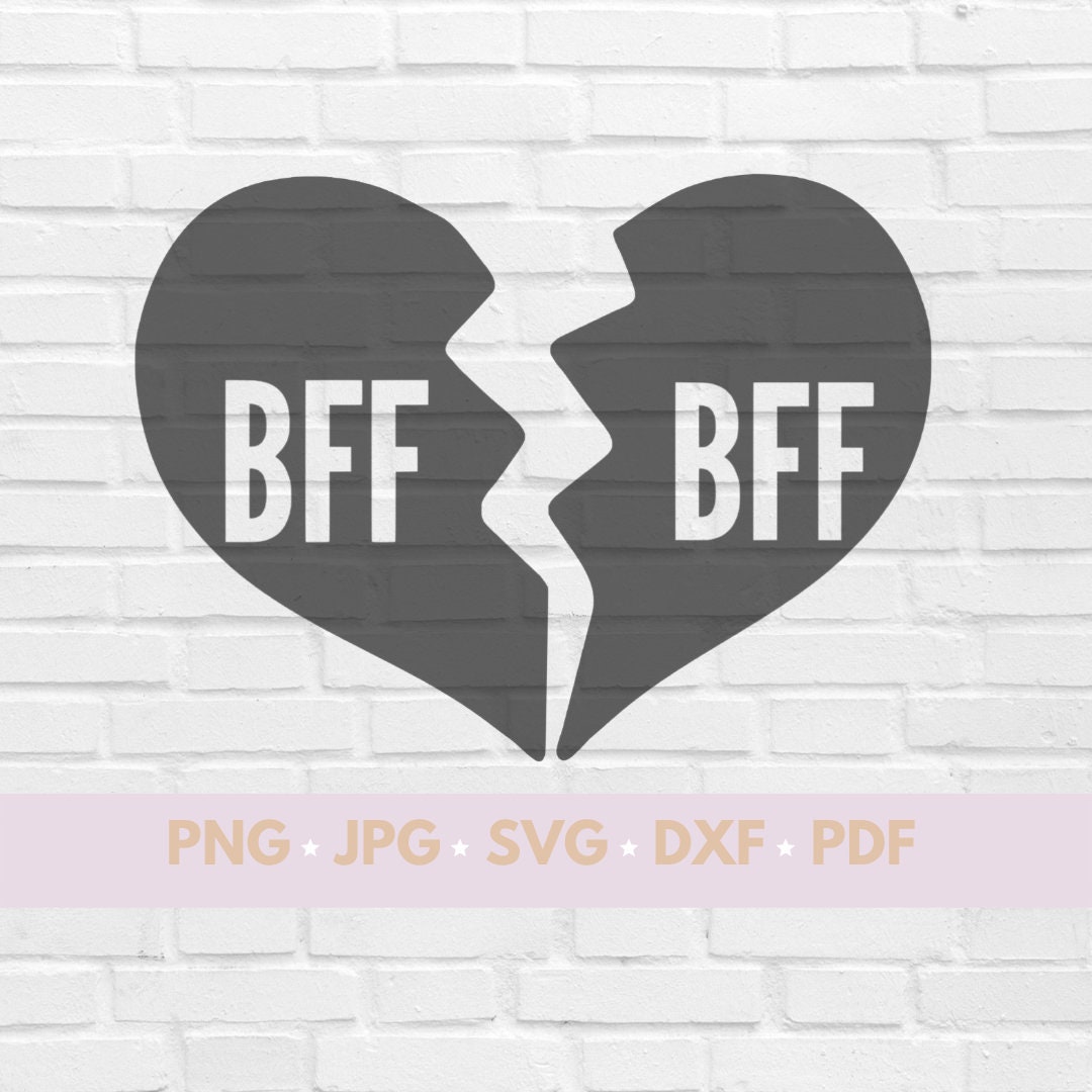Bff Broken Heart Svg Galentine S Day Heart Broken Anti Etsy 日本