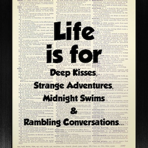 Love QUOTE Poster, ANNIVERSARY Gift Man Husband, Unique 21st Birthday GIFT Best Friend Boyfriend Him, Life is for Deep Kisses Wall Art Print