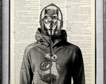 Star Wars Art Print, Star Wars Art Poster, Star Wars Art Work, C3PO Art in BB8 Art Hoodie, Dictionary Art Print, Geeky Starwars Art Print
