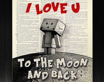 Je t'aime jusqu'à la lune et au dos Print DICTIONARY Art Print, 1er premier ANNIVERSAIRE Cadeau homme petit ami cadeau sa petite amie, Love Artwork Danbo