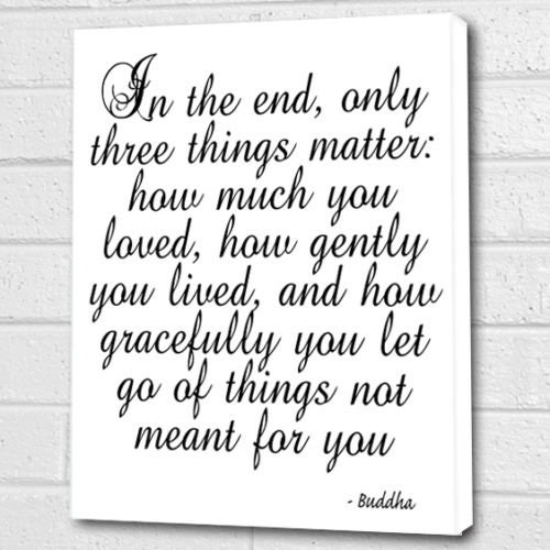 Buddha Picture 'IN the End Only 3 Things Matter Wall - Etsy UK