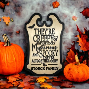 They're Creepy & They're Kooky - Halloween Wooden Sign - Gift Idea For Family/ Decor/ Halloween - Custom Family Name main image 0