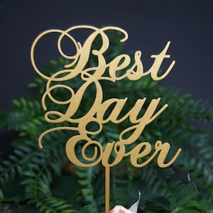 Best Day Ever Wedding Cake Topper, Wedding Keepsake Rustic Chic Wedding Wedding cake decor Elegant. Wooden Cake Topper, Laser Cut. image 1