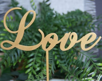 LOVE  Cake Topper - Wedding - Anniversary - Valentine Day Topper - Wedding Keepsake - Photo Prop - Rustic Chic Wedding - Wedding cake decor