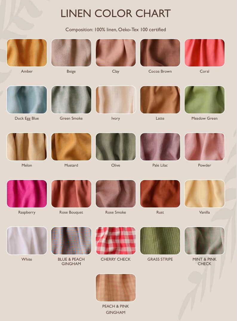 May include: Linen colour chart featuring 18 different colours and patterns. The colours include amber, beige, clay, cocoa brown, coral, duck egg blue, green smoke, ivory, latte, meadow green, melon, mustard, olive, pale lilac, powder, raspberry, rose bouquet, rose smoke, rust, and vanilla. The patterns include blue and peach gingham, cherry check, grass stripe, and mint and pink check.