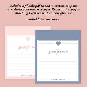 May include: Two printable gift certificate templates, one in pink and one in blue, with a heart at the top and the text "good for one:" at the bottom.