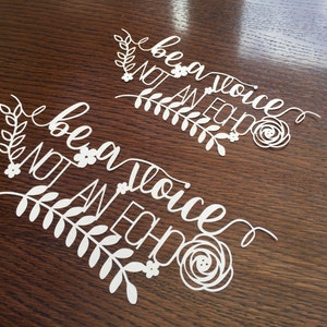 Be a Voice, not an Echo papercut template - personal and commercial use