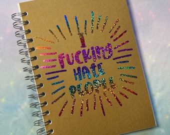Grosero, grosero, controvertido - Odio a la gente - Cuaderno de notas y bocetos con el dorso de cartulina A5 o A4 - con impresión de calidad de aluminio real - con líneas en blanco