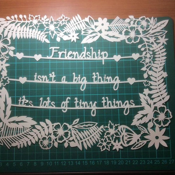 Friendship isn't a big thing Floral Frame papercut template - personal and commercial use