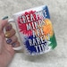 Creative minds are rarely tidy - motivational rainbow watercolour - High quality 11oz mugs -