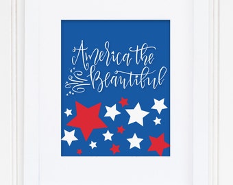 America the Beautiful. American Flag. Instant Download. Office Decor. Home Decor. Patriotic Decor. Calligraphy Print. Calligraphy Font.