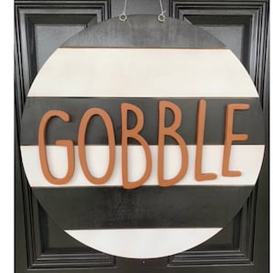 GOBBLE Thanksgiving Modern Farmhouse Black & White Fall Wooden Door Hanger