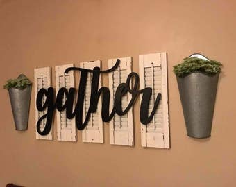 Large Gather Sign (You Pick The Color), Rustic Farmhouse Chic, Wooden Letters, Home Decor, Wooden Phrase, Shelf Sign