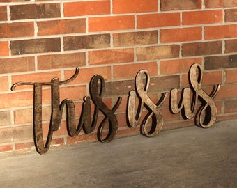 This Is Us Wooden Words, This is Us Farmhouse Living Room Sign, This is us Sign