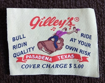 Gilley's Pasadena Texas TAG Style Sew On Patch - Bull Ridin Quality Ride at Your Own Risk