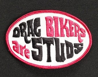 Drag Bikers Are Studs - Vintage jaren 70 opnaaiende motorracejas patch