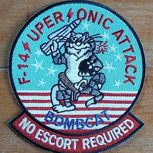 F-14 Super Sonic Tomcat &quot;Bombcat&quot; Fighter Squadron No Escort Required Collectors Iron On Patch