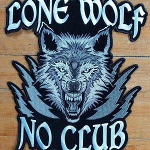 LARGE Lone Wolf No Club Outlaw Biker Iron On Vest Jacket Back Patch