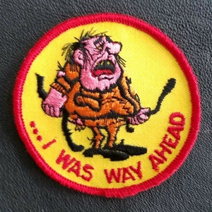 Vintage I Was Way Ahead Sew On Race Car Motorcycle Racing Collectors Patch
