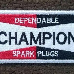 Dependable CHAMPION Spark Pluge - Vintage 70s Automobile Racing Sew On Biker Patch
