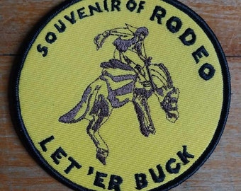 Rodeo Bronco Bustin Let 'Er Buck Souvenir Collectors Patch